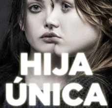 Descargar ebooks para jsp HIJA UNICA de ANNA SNOEKSTRA en español  9788491290681