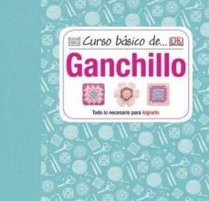 Descargas de libros online gratis. CURSO BASICO DE GANCHILLO 9788428216265 de  in Spanish