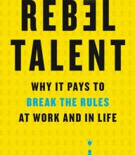 Ebook download gratis epub Rebel Talent: Why It Pays to Break the Rules at Work and in Life CHM RTF 9780062694652