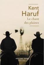 Kent Haruf, Le chant des plaines, Robert Laffont
