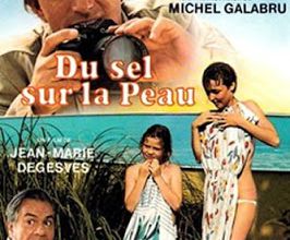 Du Sel Sur La Peau. 1984.