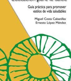[PDF] EDUCACION PARA LA SALUD: GUIA PRACTICA PARA PROMOVER ESTILOS DE V IDA SALUDABLES descargar gratis