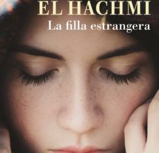 Descargas gratuitas de libros franceses. LA FILLA ESTRANGERA
