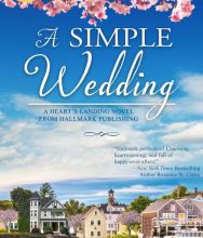 Free mobi books download A Simple Wedding: A Heart's Landing Novel from Hallmark Publishing by Leigh Duncan 9781947892477