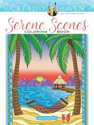 Download Pdf Creative Haven Serene Scenes Coloring Book