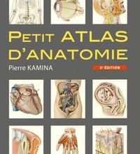 Nouveaux téléchargements de livres électroniques gratuits Petit atlas d'anatomie RTF ePub FB2 (French Edition) par Pierre Kamina