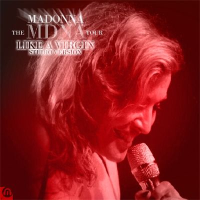 The MDNA Tour - Like A Virgin Studio Version