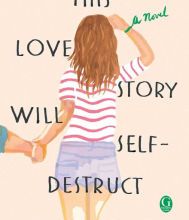 Online books downloadable This Love Story Will Self-Destruct 9781501168536