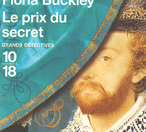 Le prix du secret - Fiona Buckley - 10/18