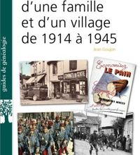 Download Pdf Ecrire l'histoire d'une famille et d'un village de 1914 a 1939