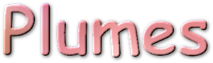 Plumes (en anglais)