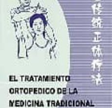 Descargar libros electrónicos gratuitos pdf EL TRATAMIENTO ORTOPEDICO DE LA MEDICINA TRADICIONAL CHINA CHM DJVU