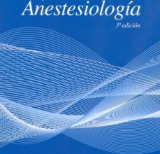 FISIOLOGIA APLICADA A LA ANESTESIOLOGIA (3ª ED) leer epub 