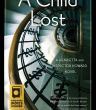 Ebooks portugues download A Child Lost: A Henrietta and Inspector Howard Novel RTF FB2 by Michelle Cox 9781631528361