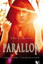 Parallon, Tome 1 de Dee Schulman