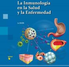 LA INMUNOLOGIA EN LA SALUD Y LA ENFERMEDAD (2ª ED.) leer pdf