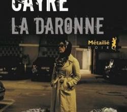 Hannelore Cayre, La daronne, Métaillié