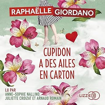 Cupidon a des ailes en carton de Raphaëlle Giordano