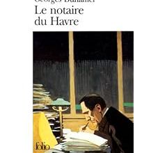 Georges Duhamel, Le notaire du Havre