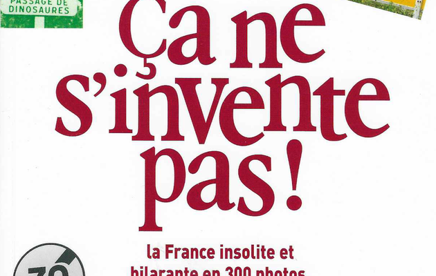 ... ça ne s'invente pas....
