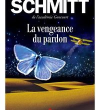 Téléchargez des livres à partir de Google Docs La vengeance du pardon par Eric-Emmanuel Schmitt DJVU FB2 iBook 9782226399199