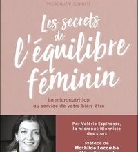 Amazon uk gratuit kindle books à télécharger Les secrets de l'équilibre féminin  - La micronutrition au service de votre bien-être PDB ePub
