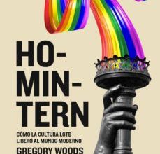 [Kindle] HOMINTERN: COMO LA CULTURA LGTB LIBERO AL MUNDO MODERNO descargar gratis