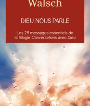 Téléchargement gratuit ebook textbook Dieu nous parle  - Les 25 messages essentiels de la trilogie best-seller Conversation avec Dieu (French Edition)
