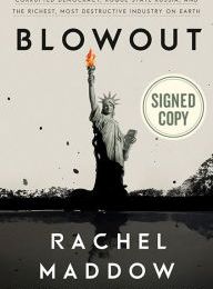 Pda ebooks free download Blowout: Corrupted Democracy, Rogue State Russia, and the Richest, Most Destructive Industry on Earth 9780593153451