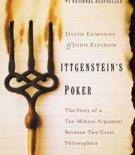 Read online: Wittgenstein's Poker: The Story of a Ten-Minute Argument Between Two Great Philosophers
