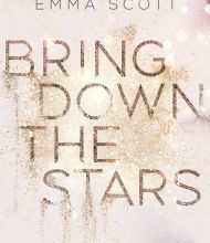 Free electronic textbook downloads Bring Down the Stars by Emma Scott, Inka Marter MOBI 9783736311466