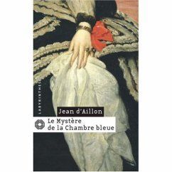 Le mystère de la chambre bleu - Jean d'Aillon - Ed. du Masque