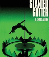 [PDF] The Slanted Gutter by S. Craig Zahler