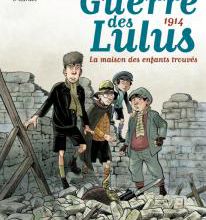  La guerre des lulus- 1914 (...)