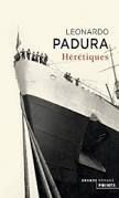 Leonardo Padura, Hérétiques, Points