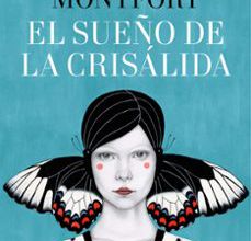 Ebooks electrónicos en pdf gratis para descargar EL SUEÑO DE LA CRISÁLIDA