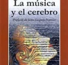 LA MUSICA Y EL CEREBRO EBOOK | JEAN-PAUL DESPINS | Descargar libro PDF EPUB
