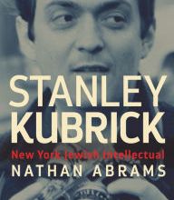 [PDF/Kindle] Stanley Kubrick: New York Jewish Intellectual by Nathan Abrams
