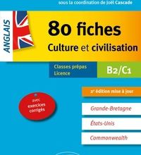 Ebook télécharger télécharger deutsch Anglais  - 80 fiches de culture et civilisation. Grande-Bretagne, Etats-Unis, Commonwealth (avec exercices corrigés). B2-C1 par Joël Cascade 9782340030701