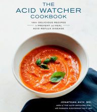 [PDF/Kindle] The Acid Watcher Cookbook: 100+ Delicious Recipes to Prevent and Heal Acid Reflux Disease by Jonathan Aviv MD, FACS, Samara Kaufmann Aviv MA