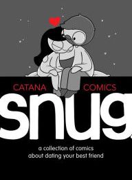 [download pdf] Snug: A Collection of Comics about Dating Your Best Friend