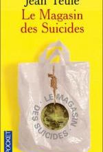 • Le magasin des suicides de Jean Teulé