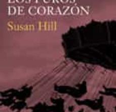 Descargar epub free ebooks LOS PUROS DE CORAZON en español 9788435009423 DJVU ePub PDB de SUSAN HILL