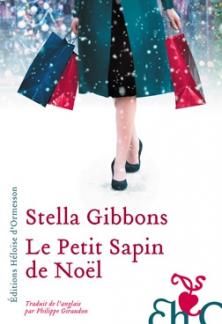 Le Petit Sapin de Noël ; Stella Gibbons