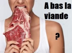 A bas la viande !