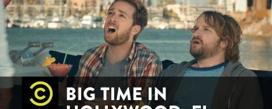 Big Time In Hollywood, FL: La nouvelle sitcom de Comedy Central