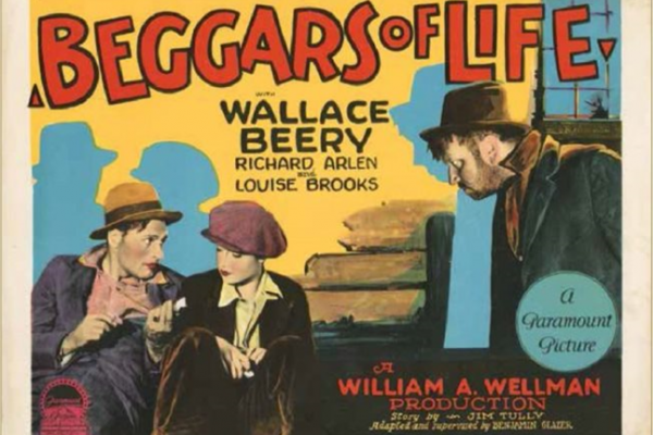 Les mendiants de la vie, Beggars of life, William Wellman, 1928
