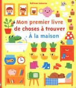 Mon premier livre de choses à trouver - A la maison