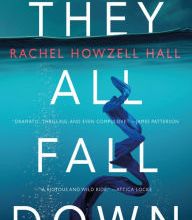 Read online: They All Fall Down: A Thriller