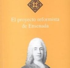 [PDF/Kindle] EL PROYECTO REFORMISTA DE ENSENADA descargar gratis